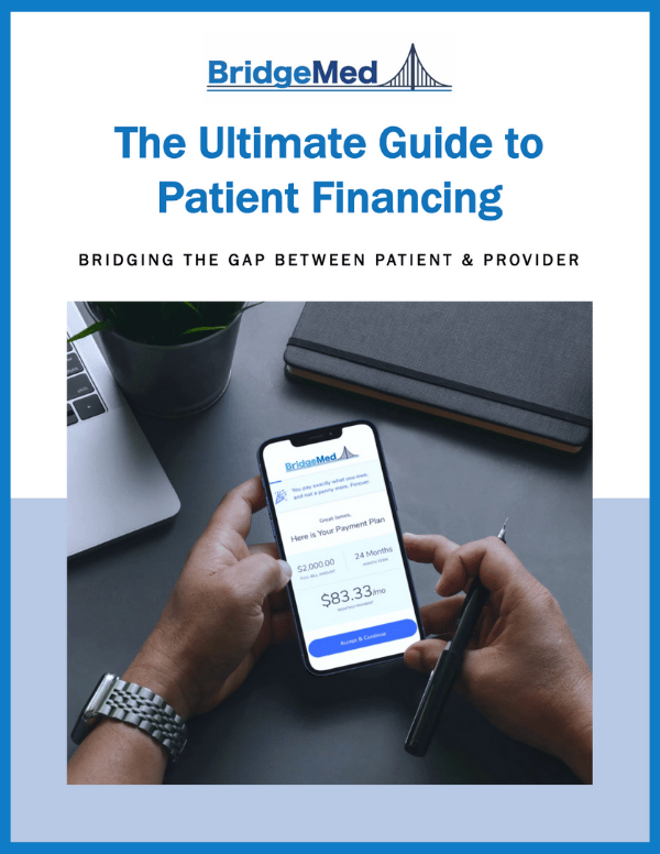 BridgeMed: Ultimate Guide to Patient Financing
